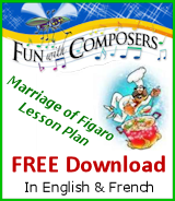 Direct Link to our Marriage of Figaro Lesson Plan FREE Download