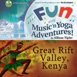 Fun with Music ’n Yoga Adventures! Adventure One Great Rift Valley, Kenya Fun with Music ’n Yoga Adventures! Adventure One Great Rift Valley, Kenya