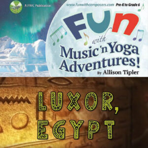 Fun with Music ’n Yoga Adventures! Adventure Two Luxor, Egypt Fun with Music ’n Yoga Adventures! Adventure Two Luxor, Egypt