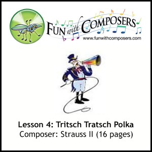 Fun with Composers - Tritsch Tratsch Polka (Composer: Strauss II)